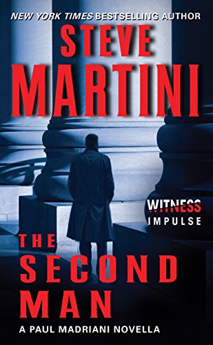 The Second Man: A Paul Madriani Novella (Kindle Single)
