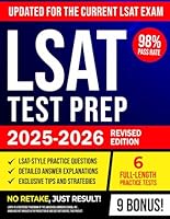 LSAT Test Prep: The Updated Study Guide to Passing the Exam on Your First Try with the Highest Score - Includes Q&A + Explanations, 6 Practice Tests, Based On the New LSAT Format B0DW52D8ZY Book Cover