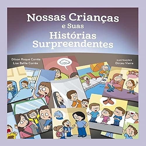 Nossas Crianças e suas Histórias Surpreendentes