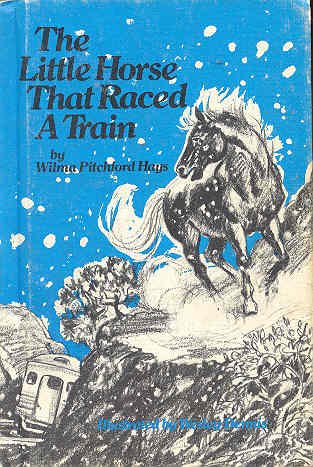 The Little Horse That Raced A Train: Weekly Rea... B0007G4MTW Book Cover