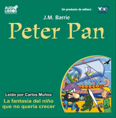 Peter Pan (Spanish Edition): J. M. Barrie: 9789584301932: Amazon.com: Books