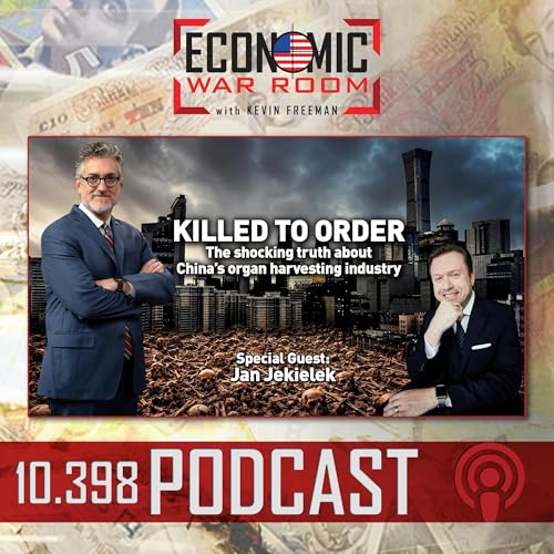 Ep 398 | China&rsquo;s Organ Harvesting Exposed