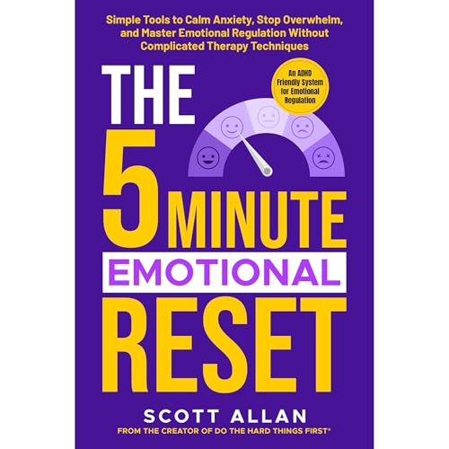 The 5 Minute Emotional Reset (for ADHD Brains) Audiolibro Por Scott Allan arte de portada