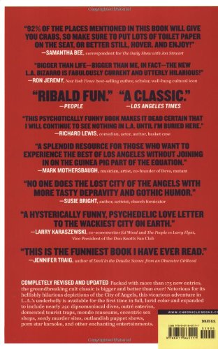 L.A. Bizarro: The ALL-NEW Insiders' Guide to the Obscure, the Absurd, and the Perverse in Los Angeles