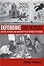 Defending the Border: Identity, Religion, and Modernity in the Republic of Georgia (Culture and Society after Socialism) Paperback €“ September 21, 2006