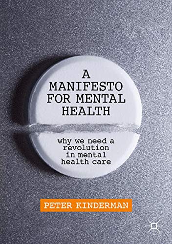 Buy Mental Health Manifesto Book by Peter Kinderman — BookShops.in