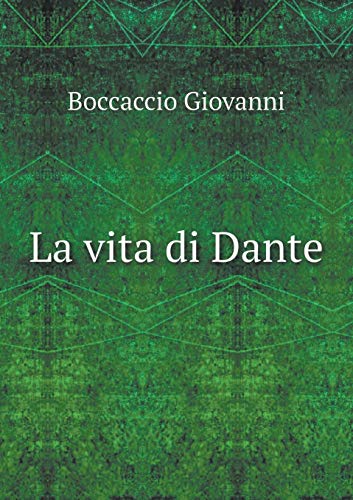 La vita di Dante 5519262829 Book Cover
