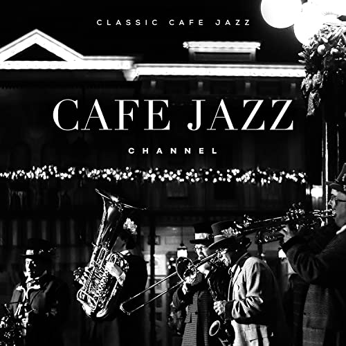 Cafe Jazz Channel Classic Cafe Jazz Digital Music