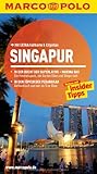 MARCO POLO Reiseführer Singapur: Reisen mit Insider-Tipps. Mit EXTRA Faltkarte & Cityatlas - Herausgeber: Christoph Hein Rainer Wolfgramm 