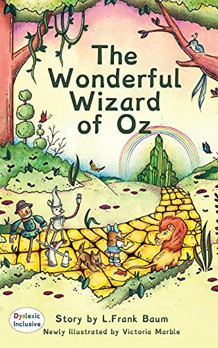 The Wonderful Wizard of OZ Dyslexic Edition: MCP Classics (MCP Classic Dyslexic Editions)