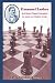 Emanuel Lasker: Second World Chess Champion (World Chess Champions)