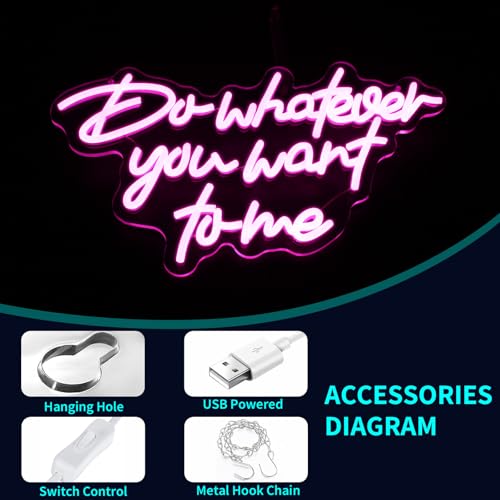 Image of Neon Sign, JGHTURIE Do Whatever You Want to Me Neon Signs for Wall Decor, Pink LED Light-Up Sign for Room Decor, Bar, Party, Man Cave, USB Powered