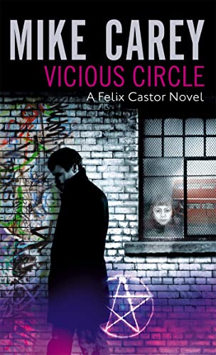 Vicious Circle: A Felix Castor Novel, vol 2 1841494143 Book Cover