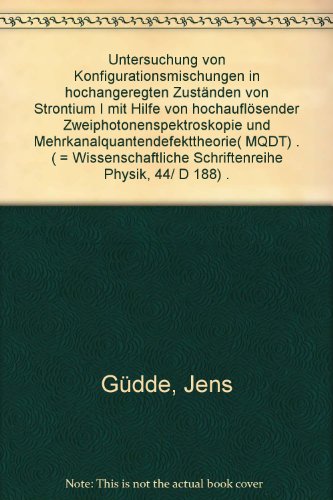 Untersuchung von Konfigurationsmischungen in hochangeregten Zuständen von Strontium I mit Hilfe von hochauflösender Zweiphotonenspektroskopie und Mehrkanalquantendefekttheorie (MQDT)