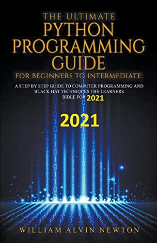 The Ultimate Python Programming Guide For Beginner To Intermediat...
