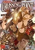 天羅WAR サプリメント クロッシングポイント (ログインテーブルトークRPGシリーズ) 天羅WAR サプリメント クロッシングポイント (ログインテーブルトークRPGシリーズ)