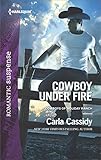 Cowboy Under Fire: A Western Romantic Suspense Novel (Cowboys of Holiday Ranch Book 3) (English Edition)