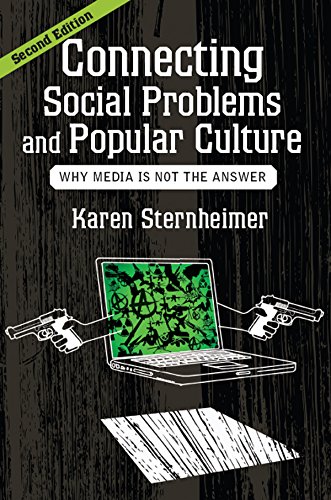 Connecting Social Problems and Popular Culture: Why Media is Not the Answer