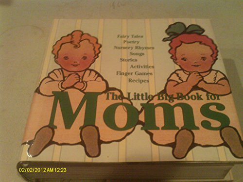 The Little Big Book for Moms (Little Big Books ... B0085RZJP6 Book Cover