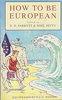How to Be European 0671711571 Book Cover