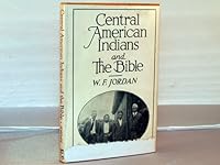 Central American Indians and the Bible B000STCGIM Book Cover