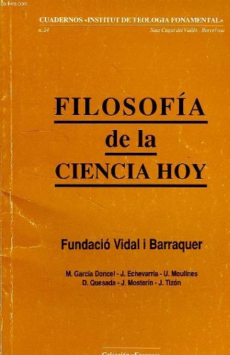 FILOSOFIA DE LA CIENCIA HOY, CUADERNOS 'INSTITUT DE TEOLOGIA FONAMENTAL', N° 24