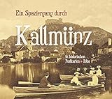 alte ansichtskarten schweiz  Ein Spaziergang durch Kallmünz in historischen Postkarten & Fotos
