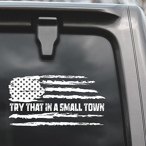 Try That in a Small Town Sticker, 2 Pack Vinyl Bumper Stickers, Weatherproof Try That in a Small Town Decal for Cars, Windows, Bumpers, Laptops (7-Inch by 3.8-Inch)