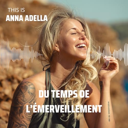 Du temps de l'&eacute;merveillement