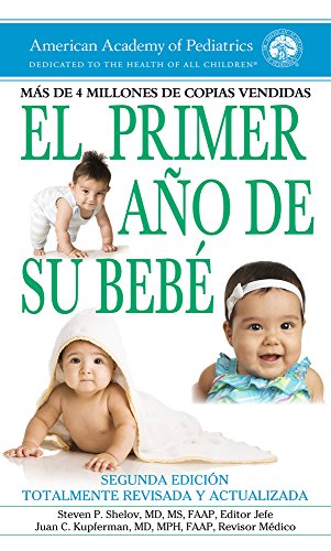 El primer año de su bebé (Spanish Edition)