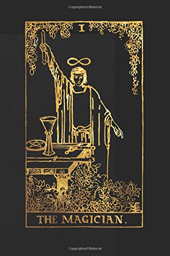 The Magician 120 Blank Pages The Magician Tarot Card Notebook Black And Gold Sketchbook Journal Diary Tarot Card Notebooks Tarot Card Notebooks 9781985837317 Amazon Com Books