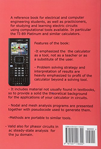 TI-Nspire for Learning Circuits: A reference tool book for electrical and computer engineering students and practicioners (Graphic calculators in Circuits) (Volume 2)
