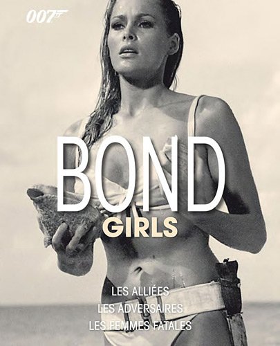 Télécharger Bond Girls Francais PDF