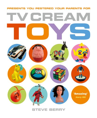 TV Cream Toys Lite: A Funny Non-Fiction History of Classic Games and Popular Childhood Gifts image 2