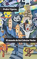 El mundo de los Cabezas Vacías (Voces / Literatura nº 163)