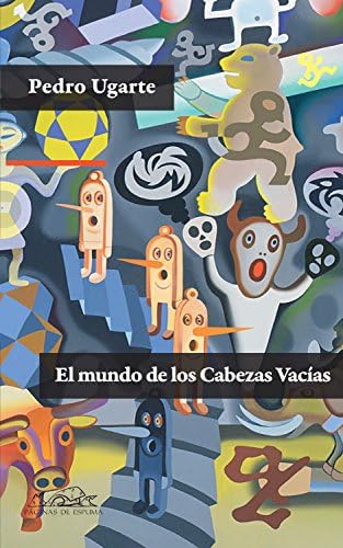 El mundo de los Cabezas Vacías (Voces / Literatura nº 163)