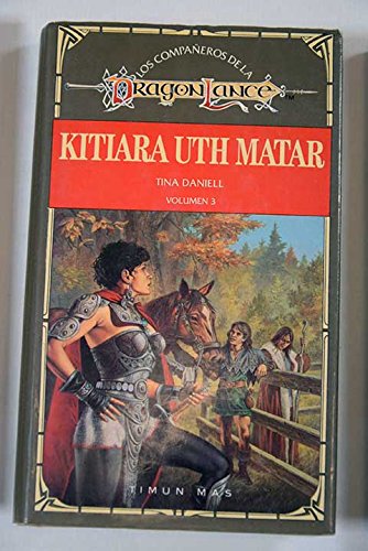 Kitiara Uth Matar (Los Compañeros de la Dragonl... 8477229120 Book Cover