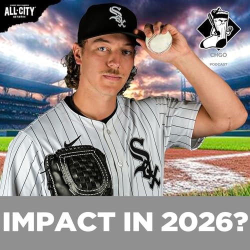 Will Hagen Smith MAKE the 2026 White Sox Opening Day Roster? I CHGO White Sox Podcast