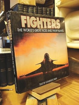Hardcover Fighters: The World's Great Aces and Their Planes Book
