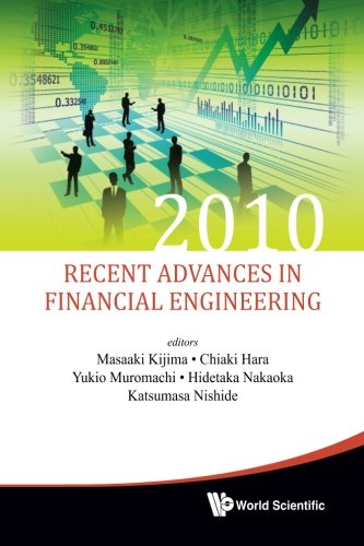 Recent Advances In Financial Engineering 2010 - Proceedings Of The Kier-Tmu International Workshop On Financial Engineering 2010