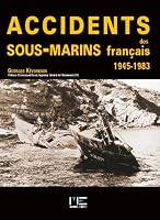 Accidents Des Sous Marins Francais 2915379378 Book Cover