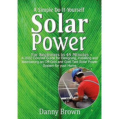 A Simple Do-It-Yourself Solar Power For Beginners in 45 Minutes