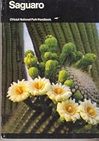 Saguaro: Saguaro National Monument, Arizona B0006YWPB2 Book Cover