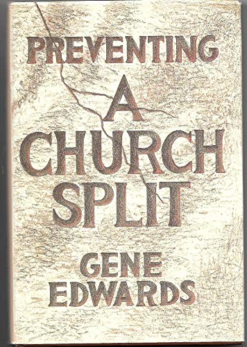 Preventing a Church Split