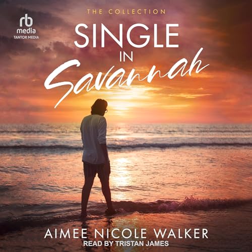 Single in Savannah (By Aimee Nicole Walker) episode artwork