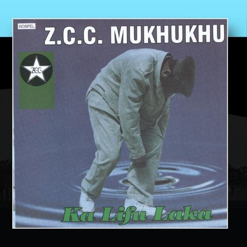 ZCC Mukhukhu Ka Lifu Laka Music