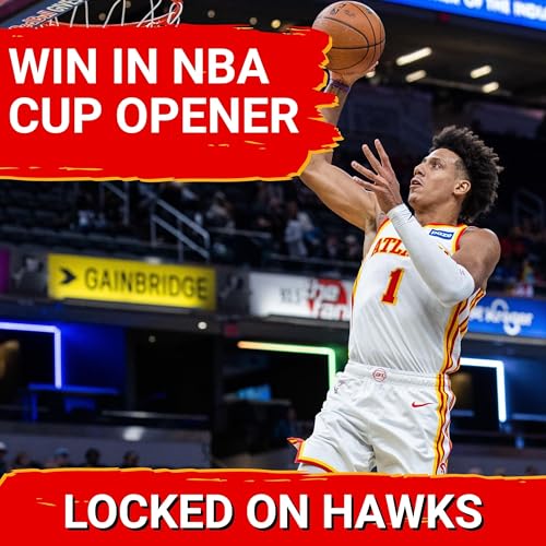 『Hawks open NBA Cup with road win over Pacers』のカバーアート