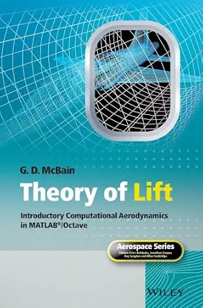 Theory of Lift: Introductory Computational Aerodynamics in MATLAB/Octave book cover