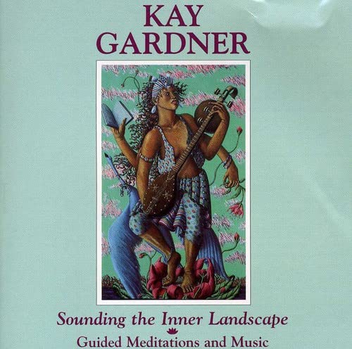 Sounding the Inner Landscape