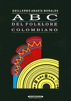 Paperback Abc Del Folklore Colombiano (Spanish Edition) [Spanish] Book